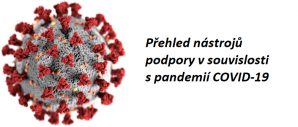 MIMOŘÁDNÝ ZPRAVODAJ Č. 3 - PŘEHLED NÁSTROJŮ PODPORY V SOUVISLOSTI S PANDEMIÍ COVID-19