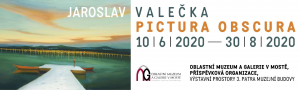 OBLASTNÍ MUZEUM A GALERIE V MOSTĚ PŘEDSTAVUJE V NOVÝCH GALERIJNÍCH PROSTORÁCH SAMOSTATNOU VÝSTAVOU TVORBU MALÍŘE JAROSLAVA VALEČKY OBLASTNÍ MUZEUM A GALERIE V MOSTĚ PŘEDSTAVUJE V NOVÝCH GALERIJNÍCH PROSTORÁCH SAMOSTATNOU VÝSTAVOU TVORBU MALÍŘE JAROSLAVA VALEČKY