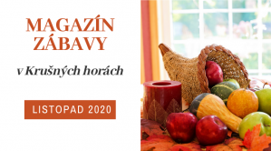 MAGAZÍN ZÁBAVY NA LISTOPAD 2020 MAGAZÍN ZÁBAVY NA LISTOPAD 2020