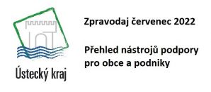 PŘEHLED NÁSTROJŮ PODPORY PRO OBCE A PODNIKY – ČERVENEC 2022