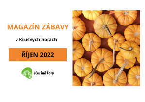 MAGAZÍN ZÁBAVY NA ŘÍJEN 2022 MAGAZÍN ZÁBAVY NA ŘÍJEN 2022