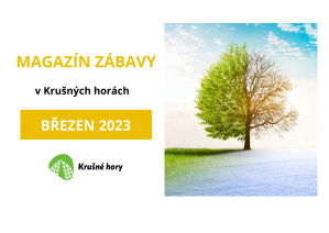 MAGAZÍN ZÁBAVY NA BŘEZEN 2023 MAGAZÍN ZÁBAVY NA BŘEZEN 2023