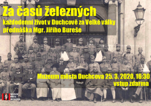 PŘEDNÁŠKA/ZA ČASŮ ŽELEZNÝCH - 25. 3. 2020
