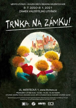 TRNKA NA ZÁMKU 9.7. 2020 - 9.3. 2021