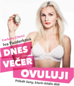 DNES VEČER OVULUJI  8.3.2021