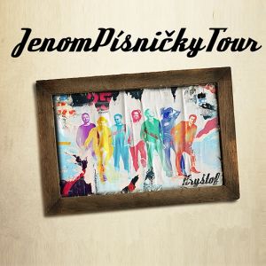 KRYŠTOF - JENOM PÍSNIČKY TOUR 19.4.2021