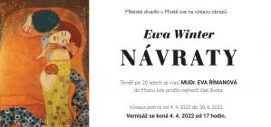 VÝSTAVA OBRAZŮ NÁVRATY - EWA WINTER 4.4. - 30.6.2022