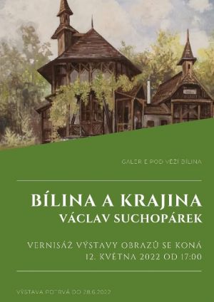 BÍLINA A KRAJINA 12.5.-28.6.2022