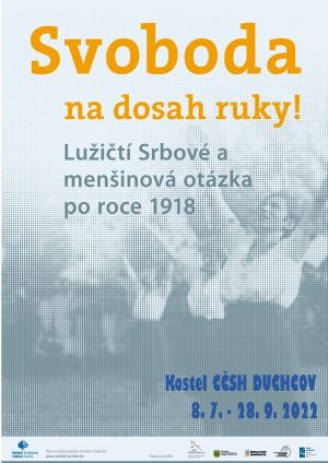 SVOBODA NA DOSAH RUKY! 8. 7. - 28. 9. 2022