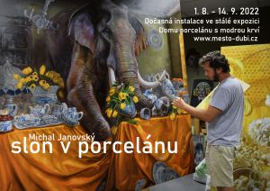 SLON V PORCELÁNU 1.8. - 14.9.2022