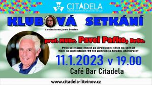 KLUBOVÁ SETKÁNÍ - PROF. PAVEL PAFKO 11.1.2023