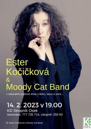 ESTER KOČIČKOVÁ A MOODY CAT BAND 14. 2. 2023