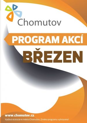 PROGRAM KULTURNÍCH A SPORTOVNÍCH AKCÍ NA BŘEZEN 2023 - CHOMUTOV