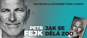 PETR FEJK - JAK SE DĚLÁ ZOO 22. 3. 2023