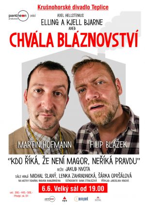 CHVÁLA BLÁZNOVSTVÍ 6. 6. 2023