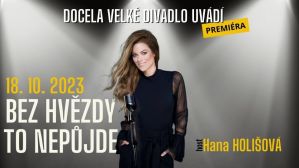 BEZ HVĚZDY TO NEPŮJDE 18. 10. 2023