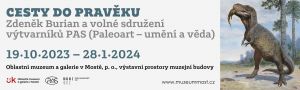 CESTY DO PRAVĚKU 19. 10. 2023 - 28. 1. 2024