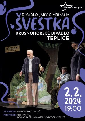 ŠVESTKA, SOUBOR DIVADLA JÁRY CIMRMANA 2. 2. 2024