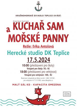 KUCHAŘ SAM A MOŘSKÉ PANNY 17. 5. 2024