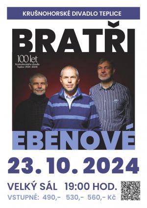 BRATŘI EBENOVÉ 23. 10. 2024