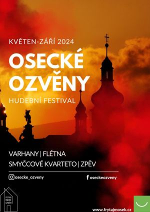 HUDEBNÍ FESTIVAL OSECKÉ OZVĚNY 16. 5., 11. 7., 8. 8., 5. 9. 2024