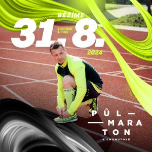 CHOMUTOVSKÝ PŮLMARATON 31. 8. 2024