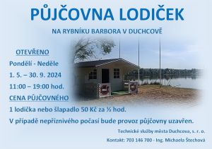 PŮJČOVNA LODIČEK NA RYBNÍKU BARBORA V DUCHCOVĚ, 1. 5. - 30. 9. 2024