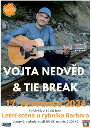 VOJTA NEDVĚD & TIE BREAK 17. 7. 2024