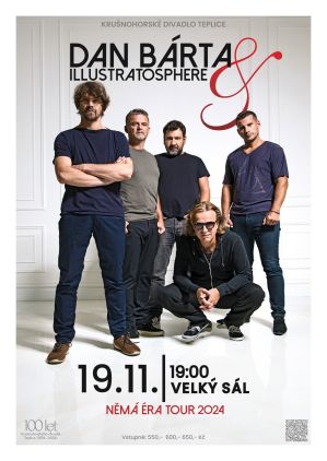 DAN BÁRTA & ILLUSTRATOSPHERE-NĚMÁ ÉRA TOUR 19. 11. 2024