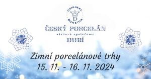 ZIMNÍ PORCELÁNOVÉ TRHY 15. - 16. 11. 2024